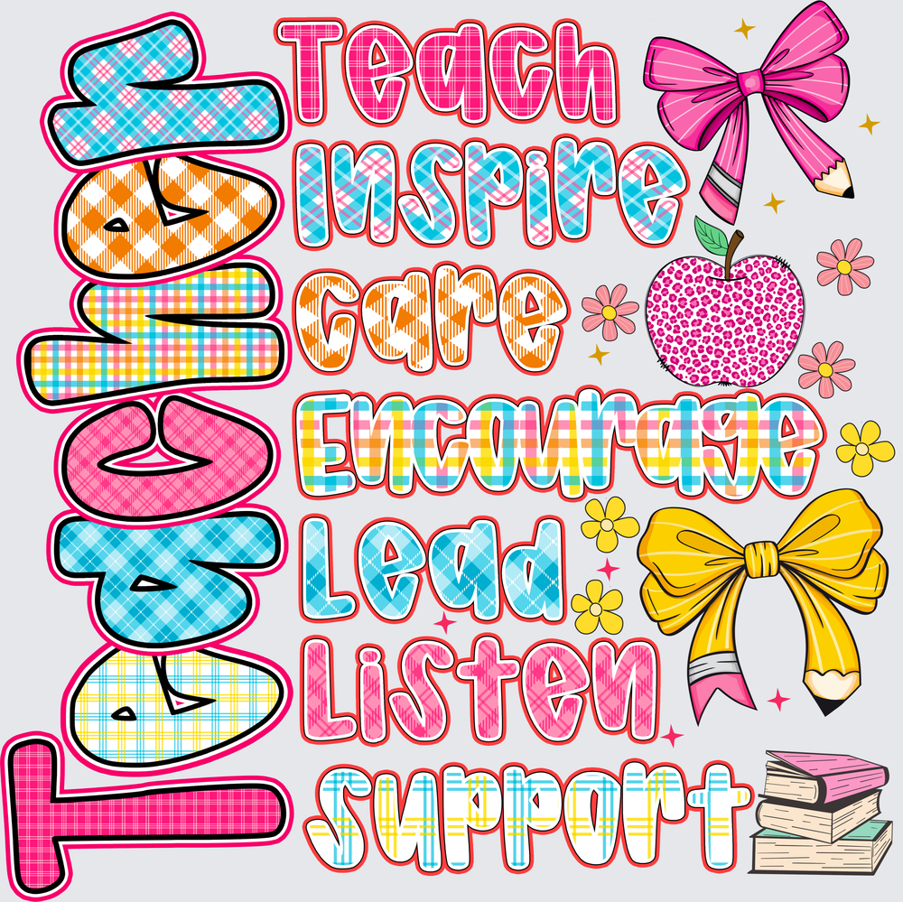 Teacher Inspire Quotes DTF Transfer - Direct to Film Transfer - THIS IS NOT A T-Shirt or Digital Product