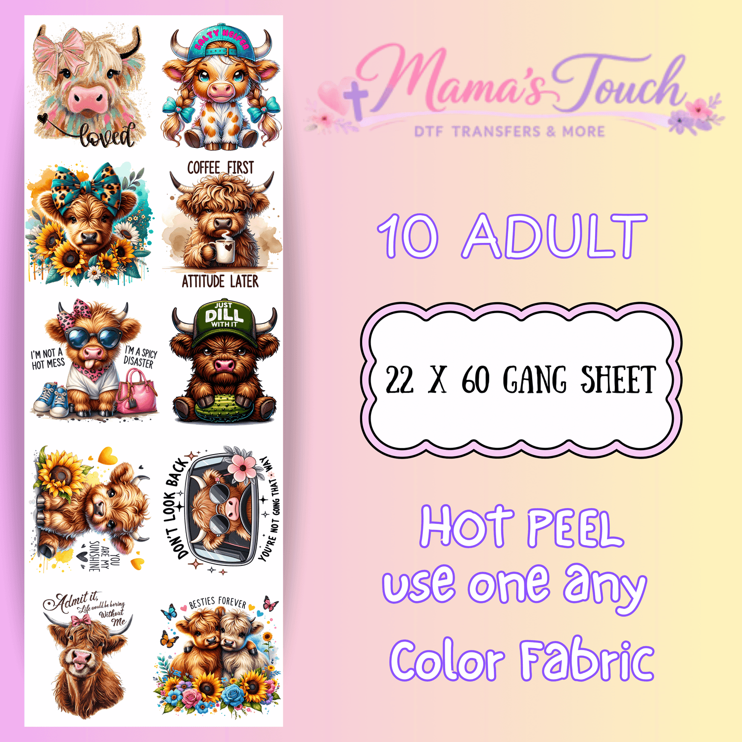 Alt Tag: Highland Cow Gang Sheet 22X60 DTF transfer designs, 10 adult hot peel gang sheet, use on any color fabric