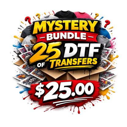 Mystery Bundle of 25 DTF Transfers - Direct to Film - This is not a T-Shirt or Digital Product