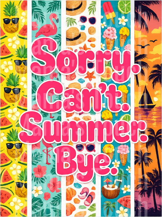 Sorry Can't Summer Bye Tropical Vacation Vibes Design