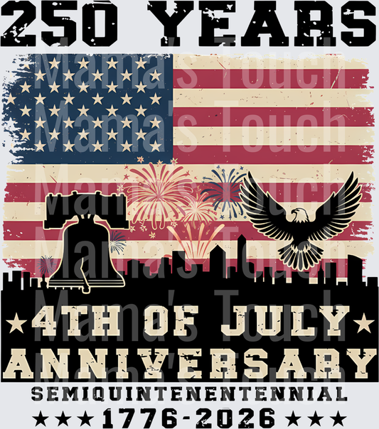 250 Years America 4th of July Semiquincentennial 1776-2026 Patriotic Eagle Liberty Bell Flag Design