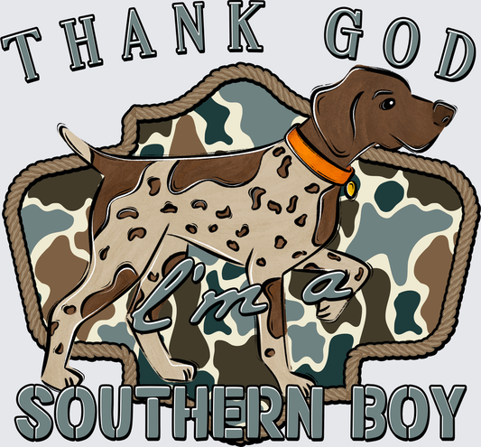 Thank God Im a Southern Boy Dog DTF Transfer - Direct to Film Transfer - THIS IS NOT A T-Shirt or Digital Product
